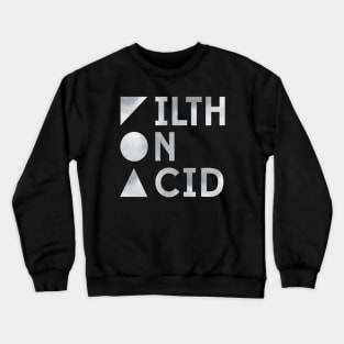 Filth On Acid Records Crewneck Sweatshirt